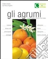 Gli agrumi Gli agrumi