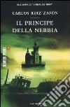Il principe della nebbia libro