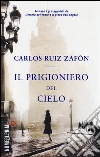 Il prigioniero del cielo libro