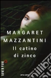 Il catino di zinco libro
