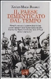 Paese dimenticato dal tempo Paese dimenticato dal tempo