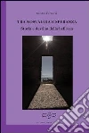 Tra nostalgia e speranza. Storia e destino della bellezza libro