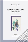 Teatro nelle fibre del corpo libro