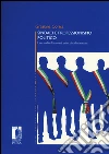 Sindaci e professionismo politico. Uno studio di caso sui primi cittadini toscani libro