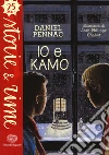 Io e Kamo libro
