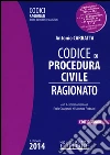Codice di procedura civile ragionato. Ediz. minore libro