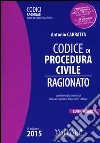 Codice di procedura civile ragionato. Ediz. minore libro