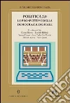 Politica 2.0. Le prospettive della democrazia digitale libro