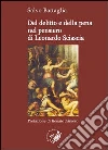 Del delitto e della pena nel pensiero di Leonardo Sciascia libro