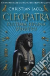Cleopatra l'ultima regina d'Egitto libro