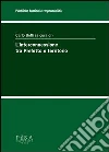 L'interconnessione tra prefetto e territorio L'interconnessione tra prefetto e territorio