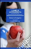 La mela avvelenata. La funzione delle fiabe nella trasmissione della cultura di genere libro