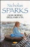 Ogni giorno della mia vita libro