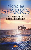 La risposta è nelle stelle libro
