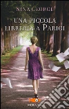 Una piccola libreria a Parigi libro
