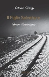 Il Figlio Salvatore. Breve cristologia libro