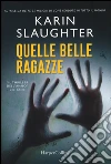 Quelle belle ragazze libro
