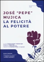 La felicità al potere