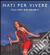 Nati per vivere Nati per vivere
