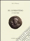 Io, Costantino. Il processo Io, Costantino. Il processo