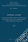 Sacrae laudea. In Christi Domini, beatae Maria Virginis omniunque sanctorum solemnitatibus tribus vocibus concinendae (Venezia 1612) Sacrae laudea. In Christi Domini, beatae Maria Virginis omniunque sanctorum solemnitatibus tribus vocibus concinendae (Venezia 1612)