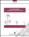 A testa scalza. La capigliatura tra presenze e assenze A testa scalza. La capigliatura tra presenze e assenze
