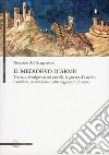 Il Medioevo d'arme. Trattato divulgativo sui castelli, la guerra d'assedio, l'araldica, la cavalleria e altri argomenti d'arme Il Medioevo d'arme. Trattato divulgativo sui castelli, la guerra d'assedio, l'araldica, la cavalleria e altri argomenti d'arme