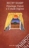 Penelope Poirot e il male inglese libro
