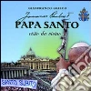Papa santo visto da vicino libro