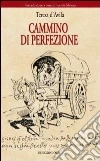 Cammino di perfezione libro