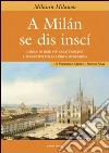 A Milan se dis inscì libro