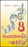 Otto racconti otto libro