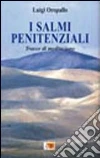 I salmi penitenziali. Tracce di meditazione I salmi penitenziali. Tracce di meditazione