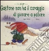 Gastone non ha il coraggio di giocare a pallone Gastone non ha il coraggio di giocare a pallone