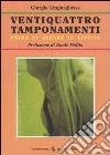 Ventiquattro tamponamenti prima di andare in ufficio libro