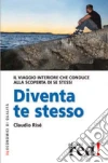 Diventa te stesso libro
