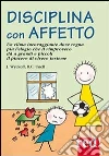 Disciplina con affetto libro