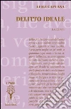 Delitto ideale Delitto ideale