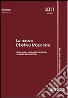 La nuova direttiva macchine. Guida pratica all'acquisto, installazione ed utilizzo delle macchine La nuova direttiva macchine. Guida pratica all'acquisto, installazione ed utilizzo delle macchine
