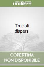 Trucioli dispersi