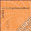 Notizie da palazzo Albani. Rivista annuale di storia e teoria delle arti (2010). Vol. 39 libro