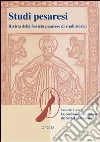 Studi pesaresi. Rivista della Società pesarese di studi storici (2012). Vol. 2: Le confraternite a Pesaro dal XIII al XVII secolo libro