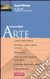Arte. Ediz. illustrata libro