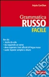 Russo. Grammatica facile libro