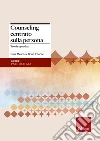 Counseling centrato sulla persona. Teoria e pratica libro