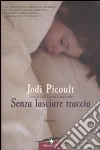 Senza lasciare traccia libro