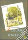 Come dipingere ad acquarelli e tempere Come dipingere ad acquarelli e tempere