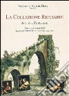 La collezione Ricciardi. Atti del Convegno (Taranto, 2 luglio 2009) libro
