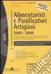 Alimentaristi e panificatori artigiani 2005-2008 Alimentaristi e panificatori artigiani 2005-2008