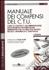 Manuale dei compensi del C.T.U. libro